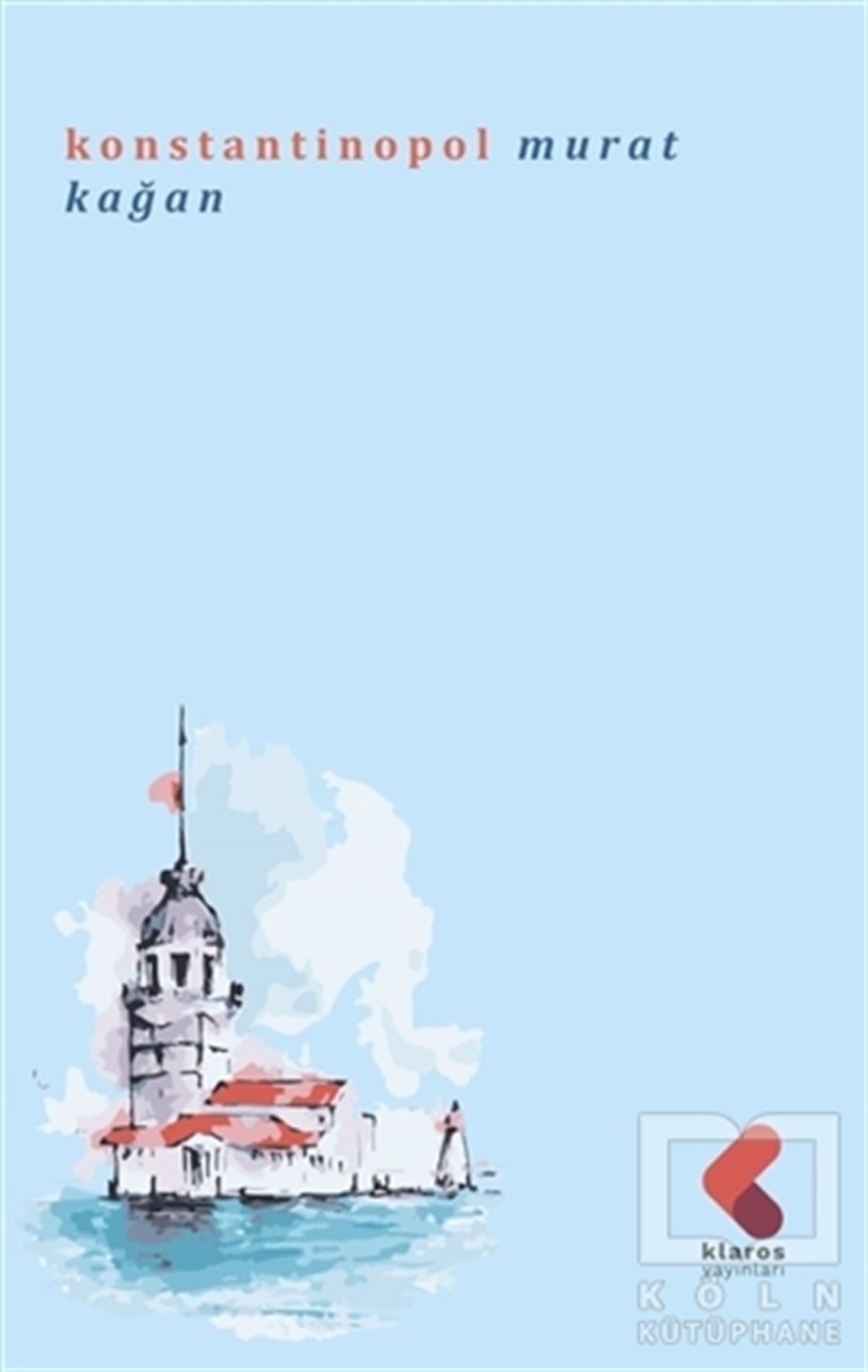 Murat KağanTürkçe Şiir KitaplarıKonstantinopol