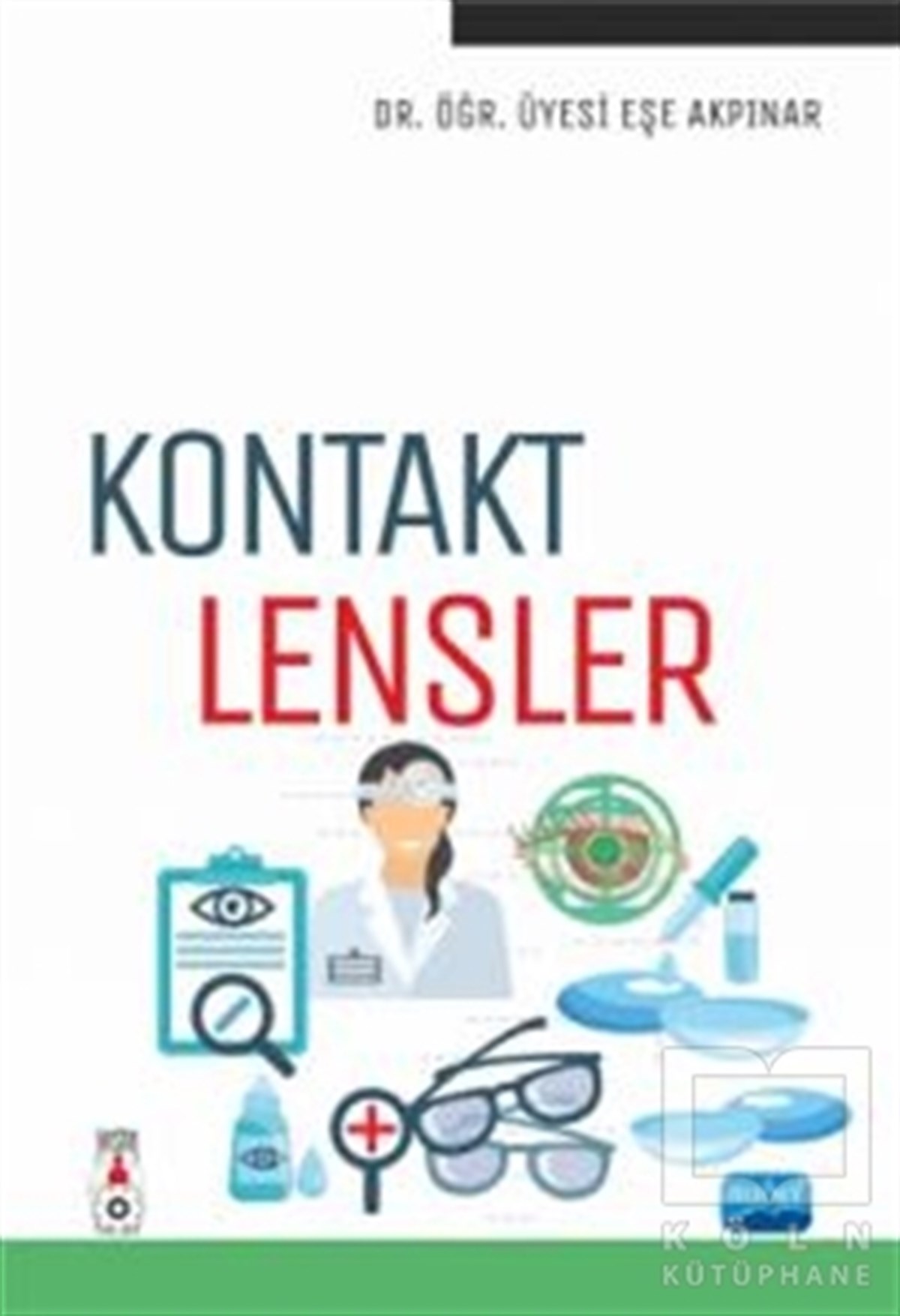Eşe AkpınarGenel Sağlık KitaplarıKontakt Lensler