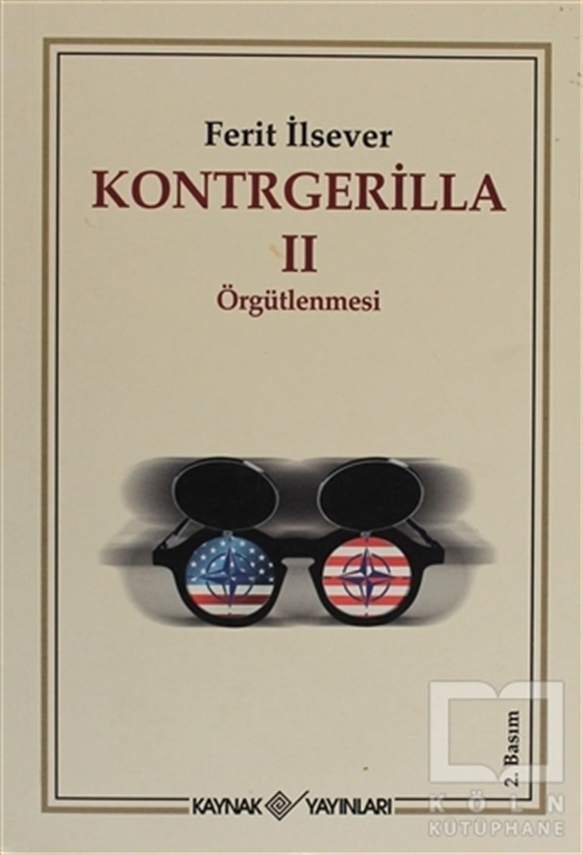 Ferit İlseverDiğerKontrgerilla 2  Örgütlenmesi