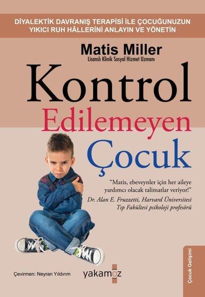 Neyran YıldırımÇocuk Gelisim KitaplariKontrol Edilemeyen Çocuk