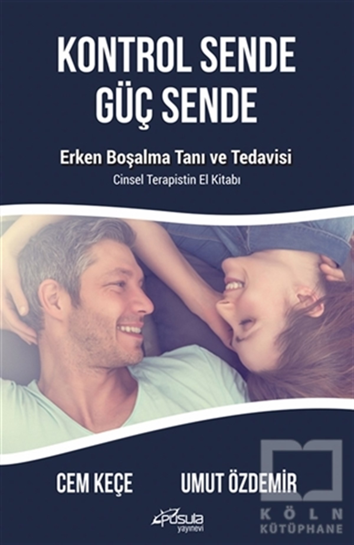 Cem KeçeCinsellik KitaplarıKontrol Sende Güç Sende