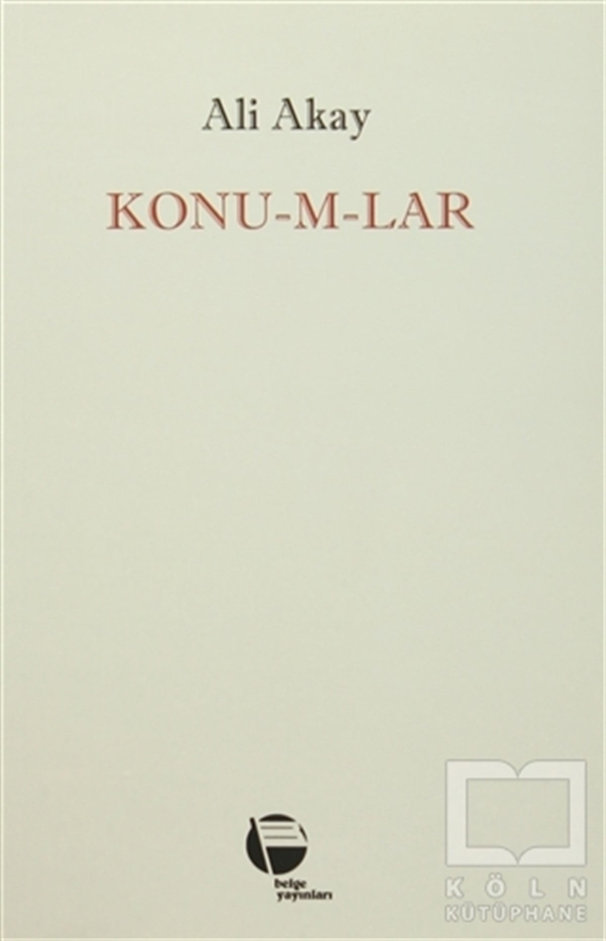 Ali AkayGenel SosyolojiKonu-m-lar