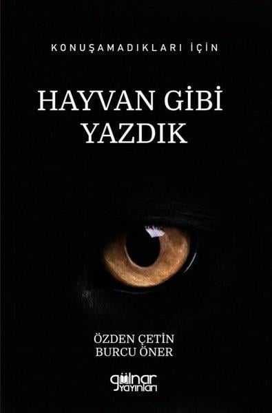 Burcu ÖnerSosyoloji KitaplarıKonuşamadıkları İçin Hayvan Gibi Yazdık