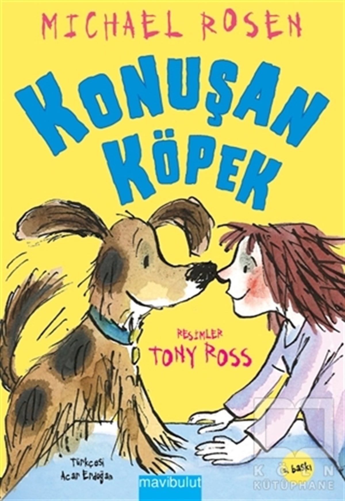 Michael RosenÇocuk Hikaye KitaplarıKonuşan Köpek