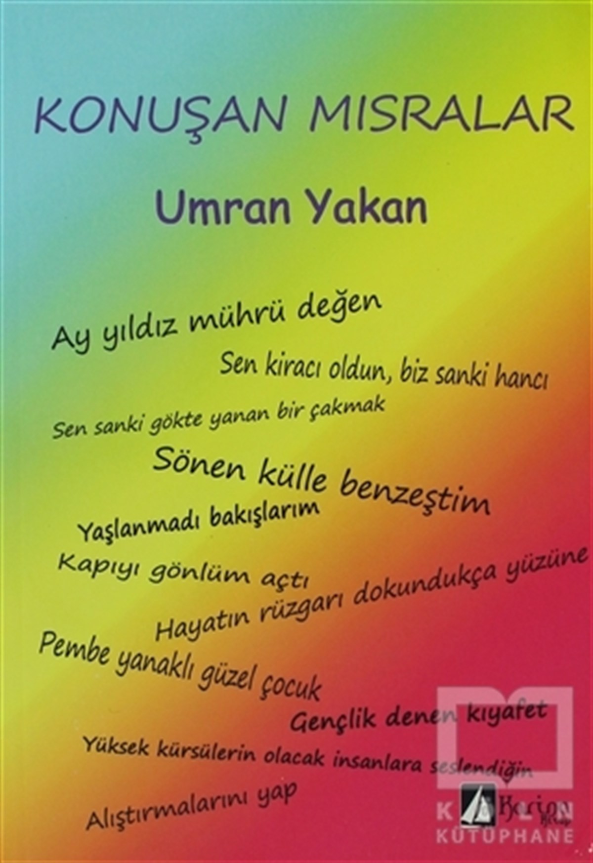 Umran YakanŞiirKonuşan Mısralar