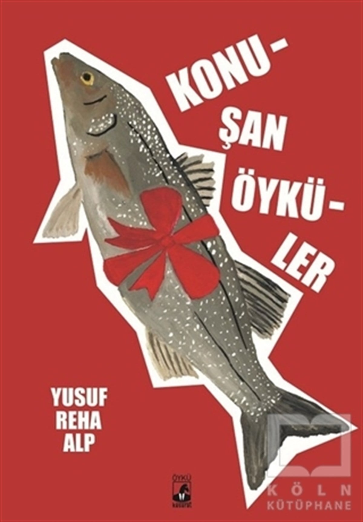 Yusuf Reha AlpÖyküKonuşan Öyküler