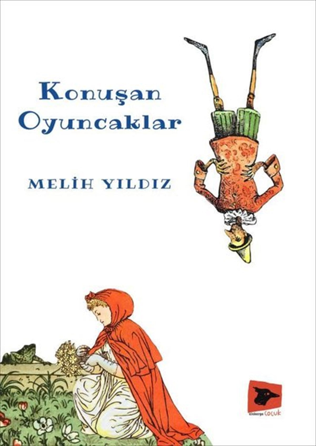Melih YıldızTürkiye RomanKonuşan Oyuncaklar