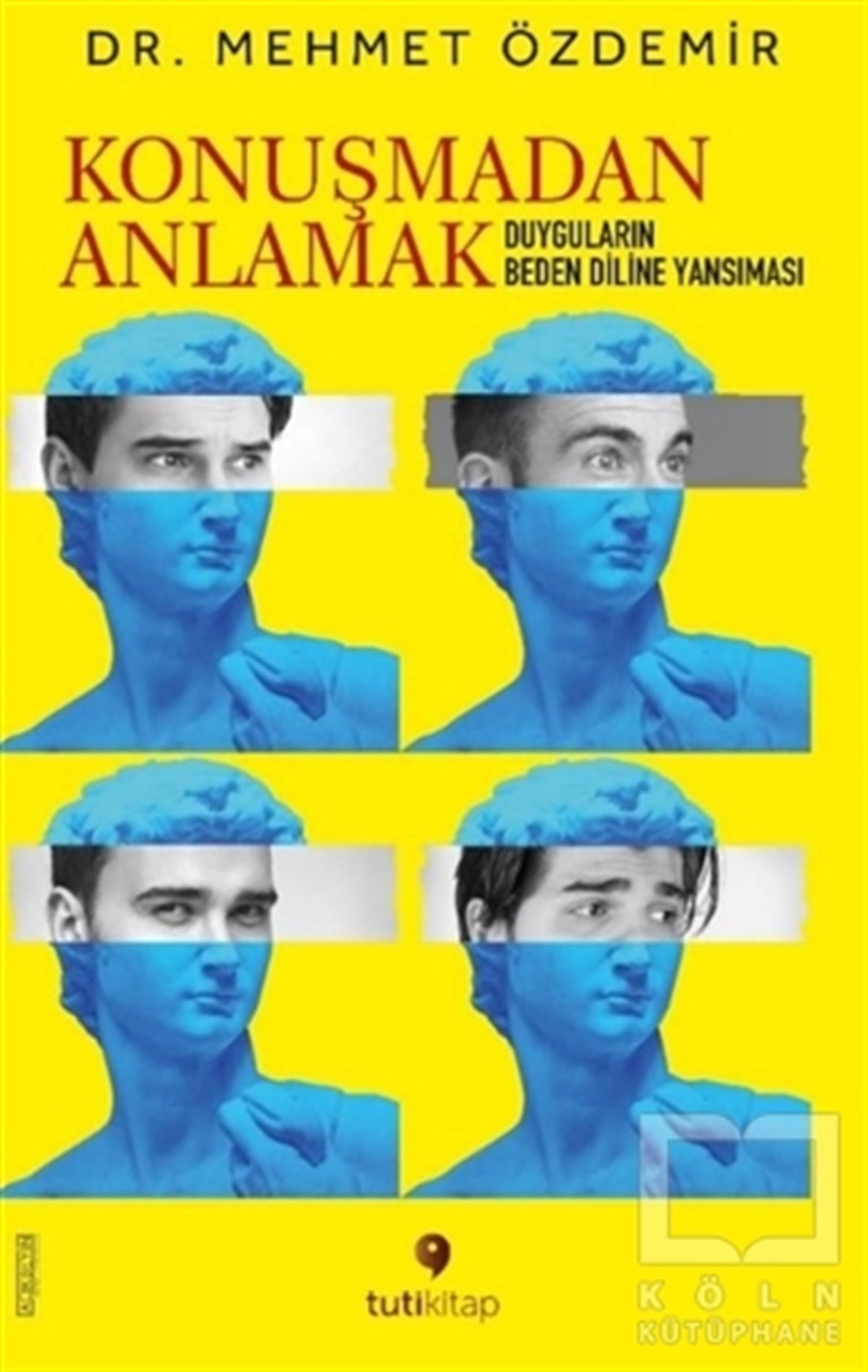 Mehmet ÖzdemirKişisel Gelişim KitaplarıKonuşmadan Anlamak