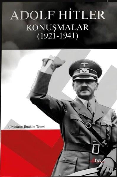 Adolf HitlerDünya TarihiKonuşmalar (1921 - 1941)