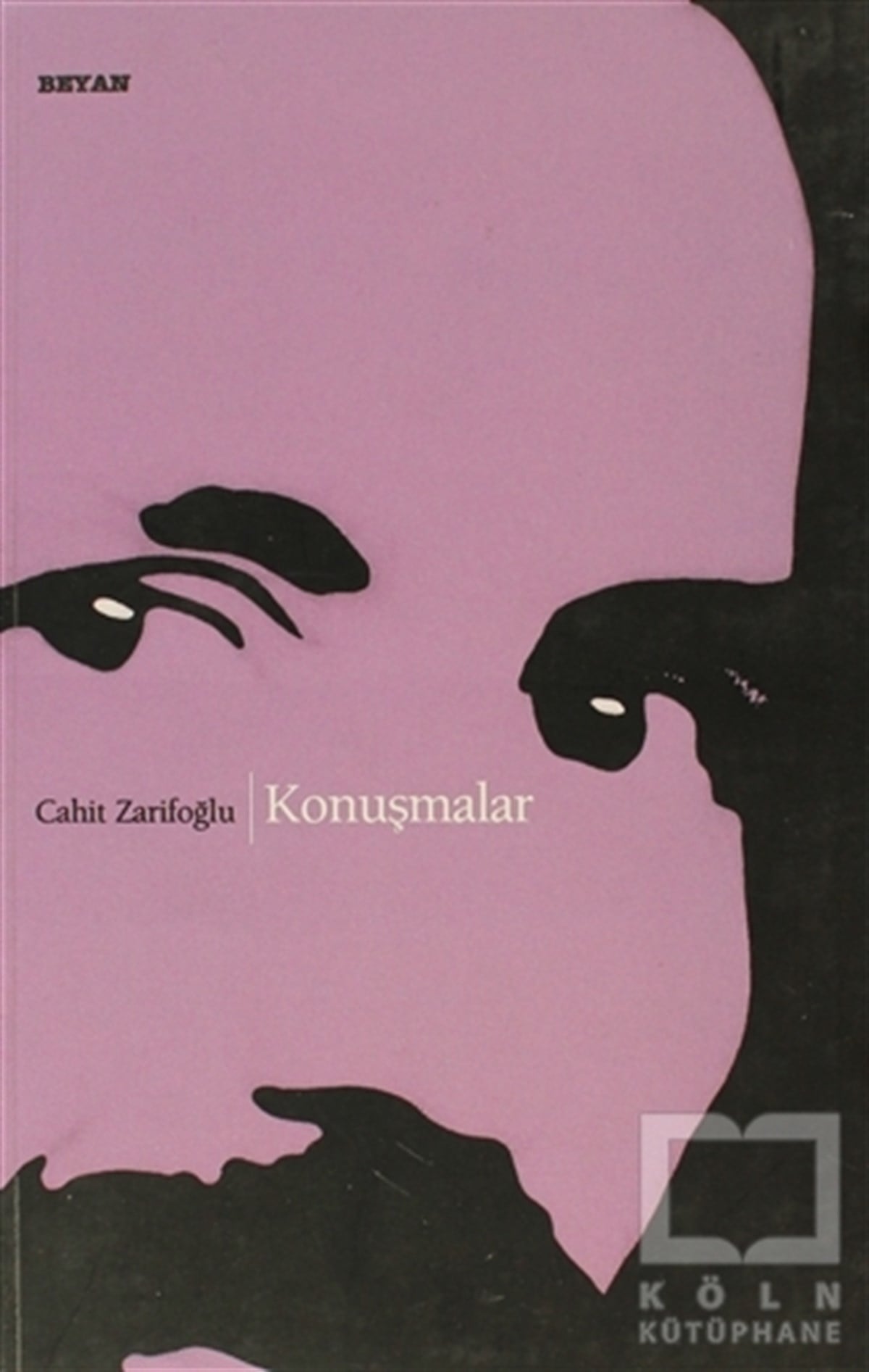 Cahit ZarifoğluAnlatıKonuşmalar