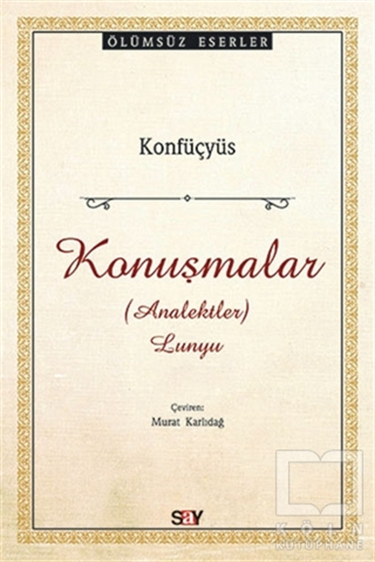 KonfuçyüsAraştıma-İnceleme-ReferansKonuşmalar