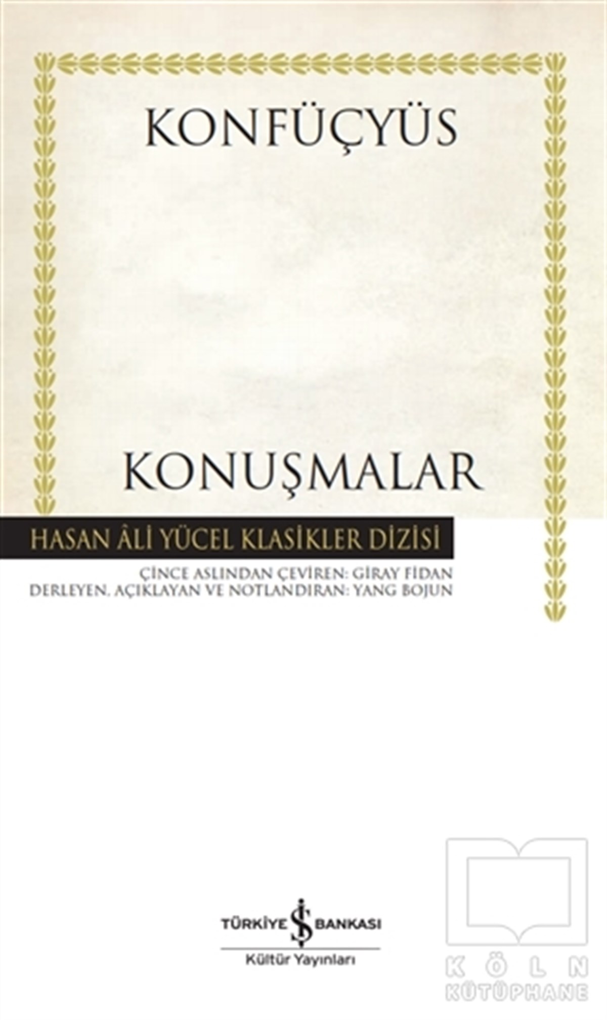 KonfüçyüsDünya Klasikleri & Klasik KitaplarKonuşmalar