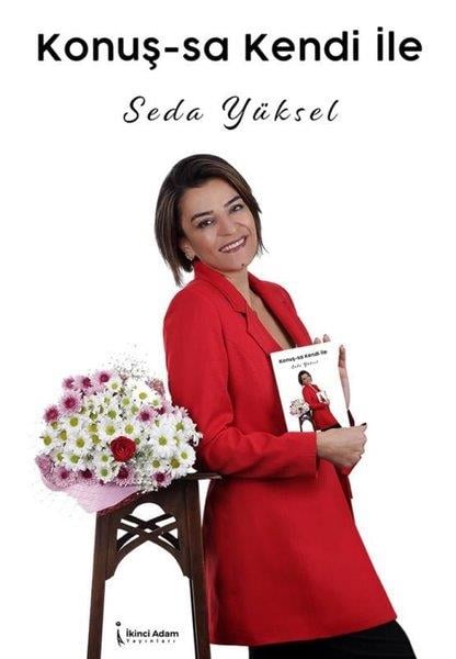 Seda YükselKişisel Gelişim KitaplarıKonuşsa Kendi İle