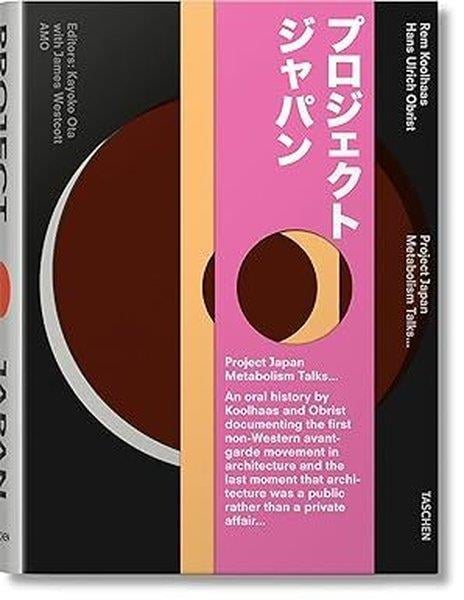 Rem KoolhaasArtKoolhaas/Obrist. Project Japan. Metabolism Talks