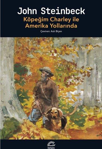 John SteinbeckDünya RomanKöpeğim Charley İle Amerika Yollarında