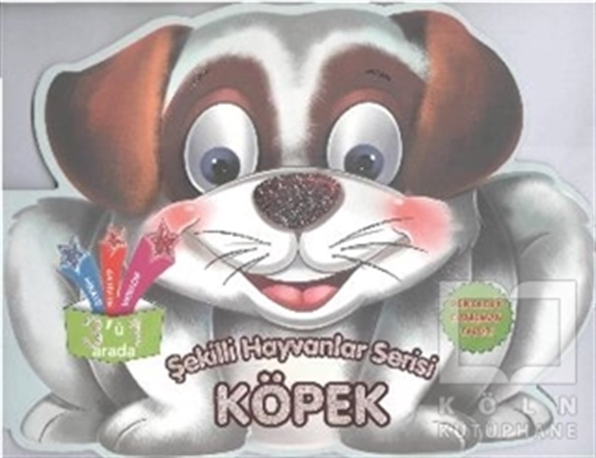 KolektifOkul Öncesi Şekilli KitaplarKöpek - Şekilli Hayvanlar Serisi
