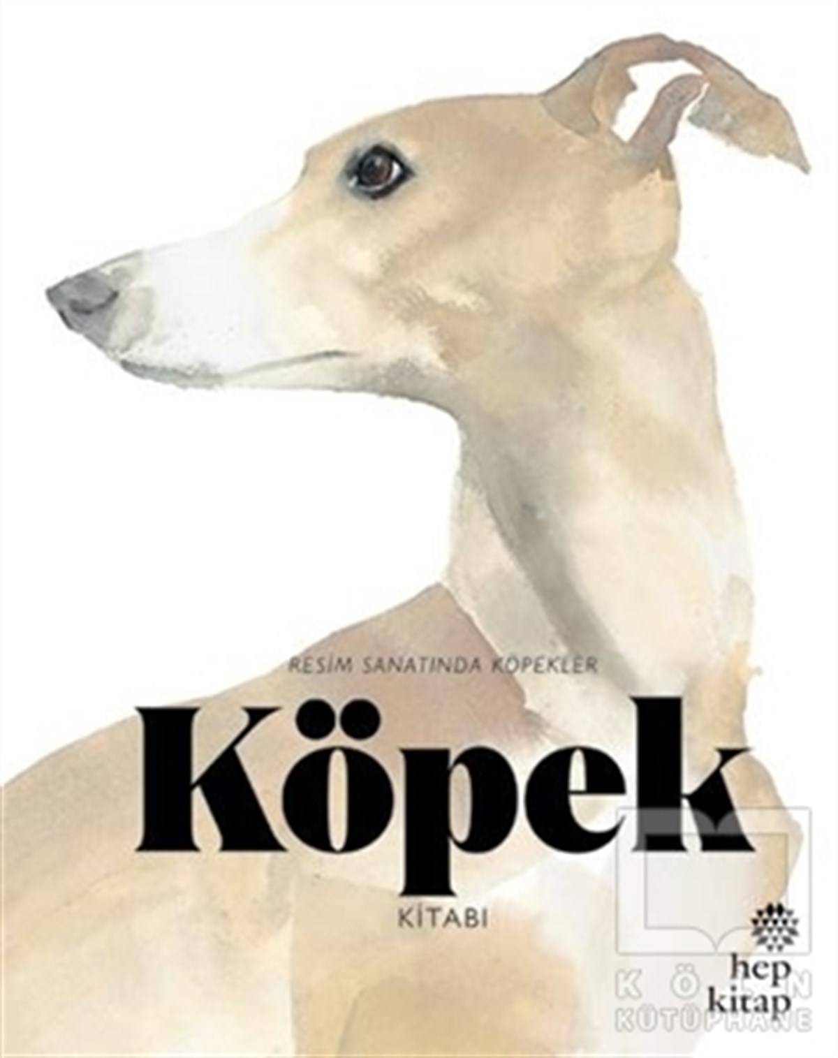 Angus HylandResimKöpek Kitabı: Resim Sanatında Köpekler