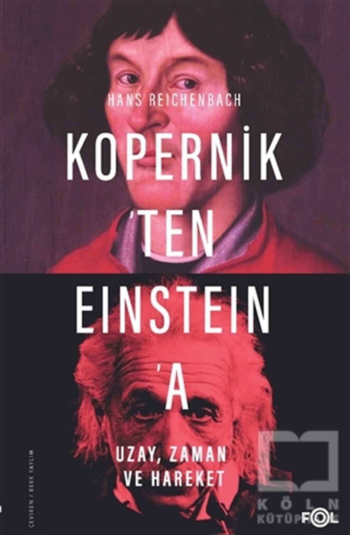 Hans ReichenbachDiğerKopernik'ten Einstein'a Uzay, Zaman ve Hareket