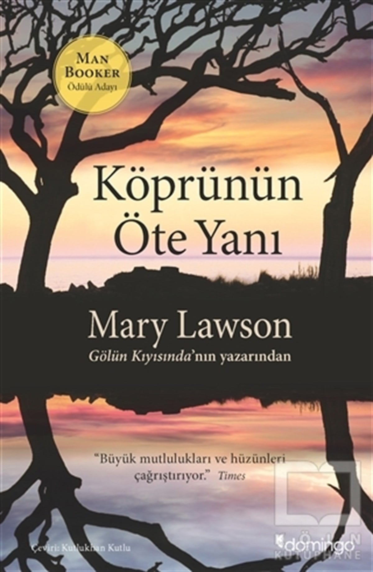 Mary LawsonTürkçe RomanlarKöprünün Öte Yanı