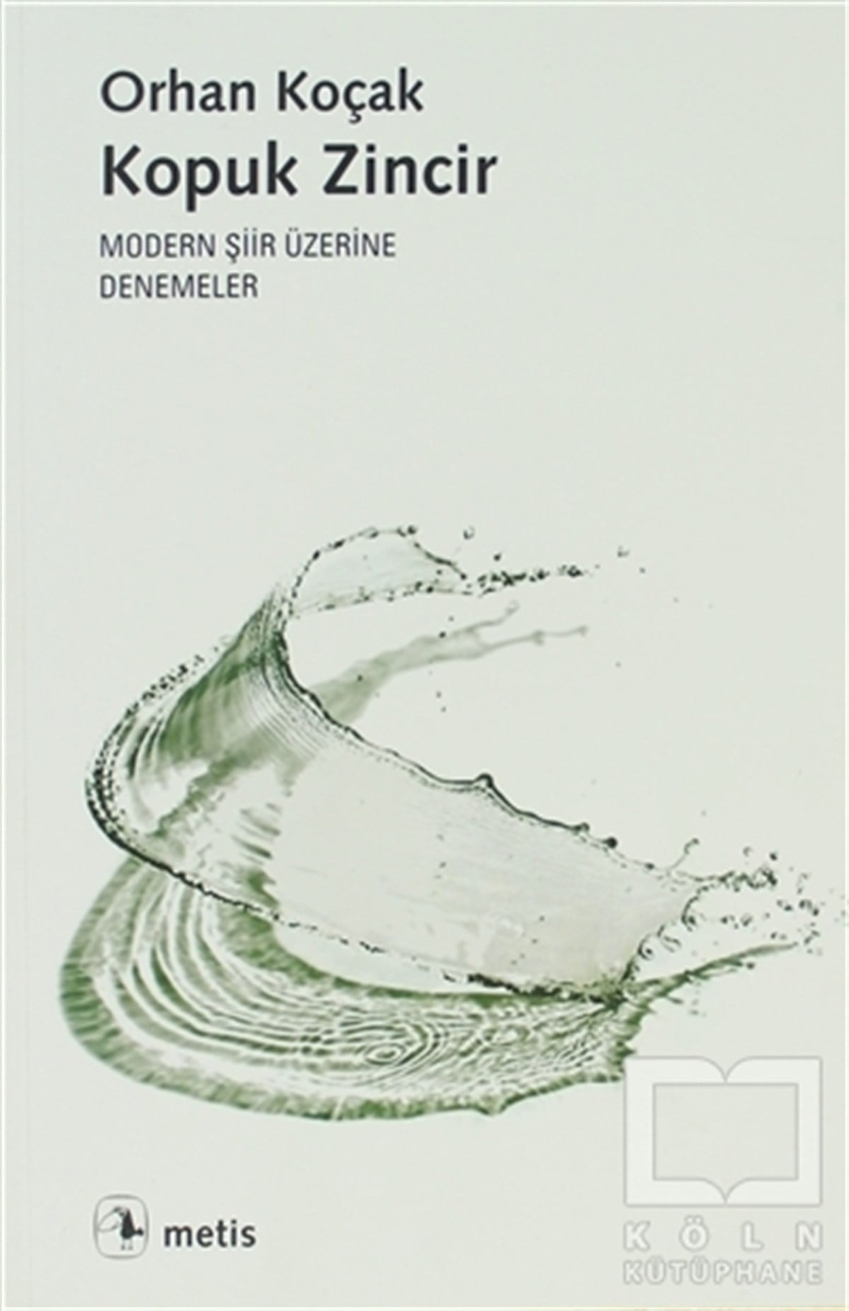 Orhan KoçakŞiirKopuk Zincir