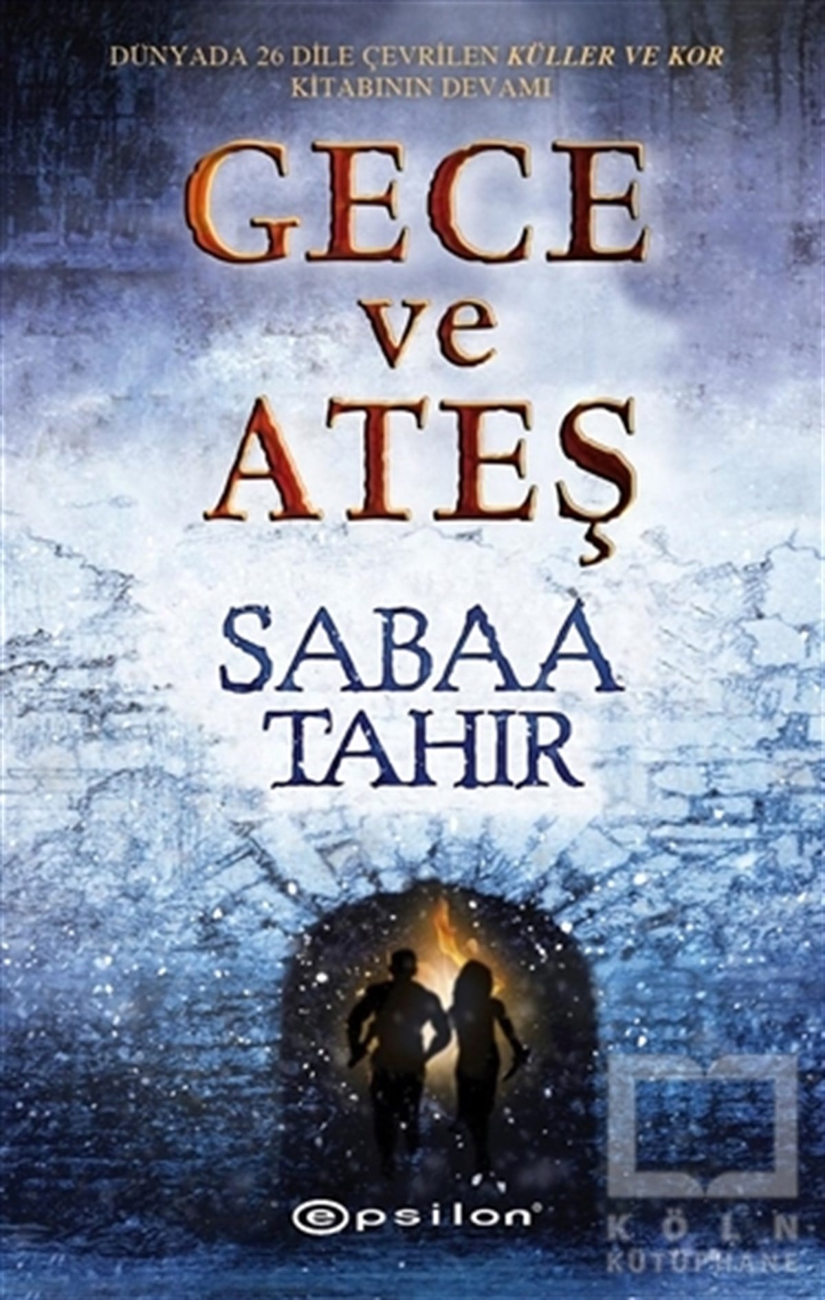 Sabaa TahirRomanKor 2 - Gece ve Ateş
