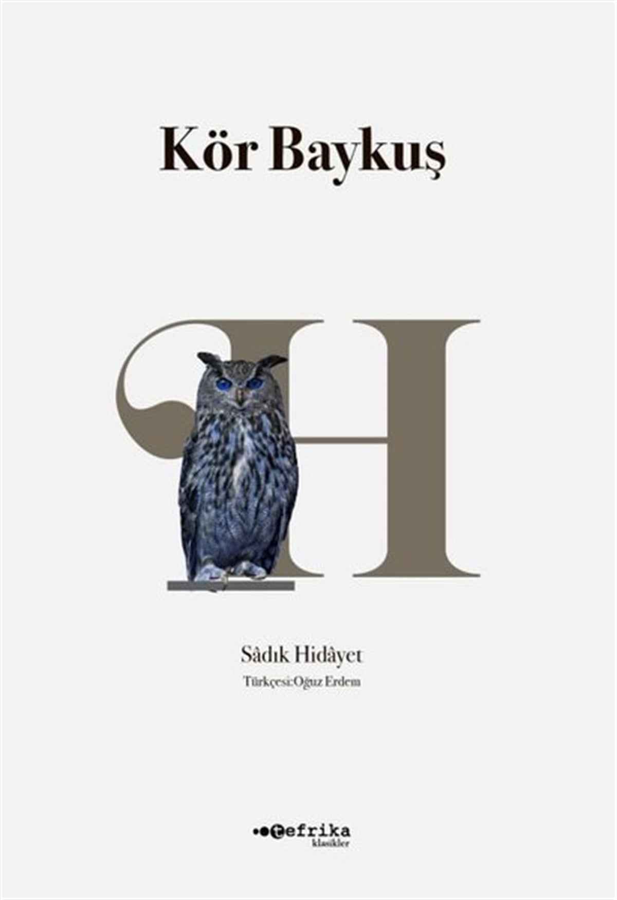Sadık HidayetDünya KlasikleriKör Baykuş