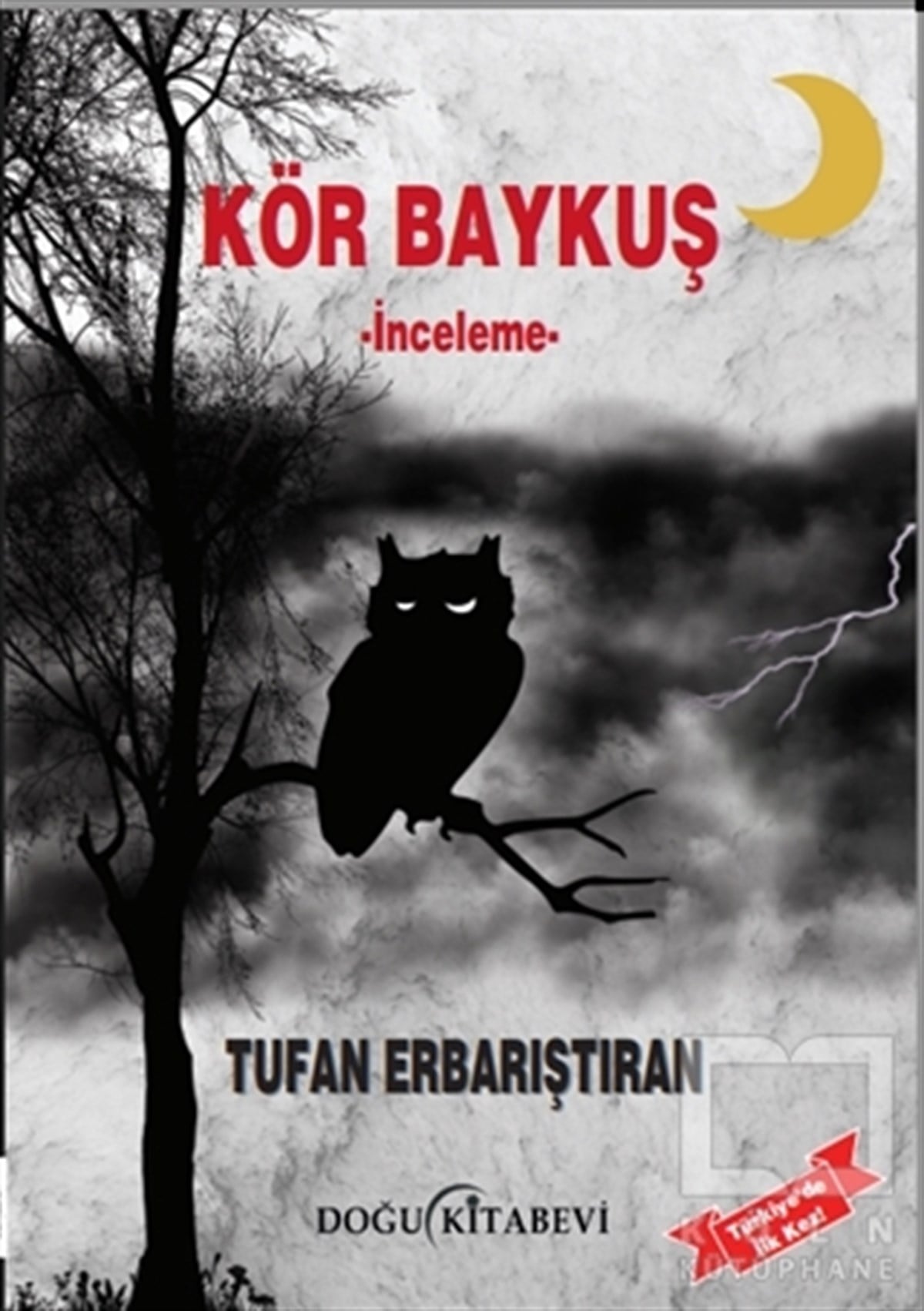 Tufan ErbarıştıranAraştırma-İnceleme-ReferansKör Baykuş