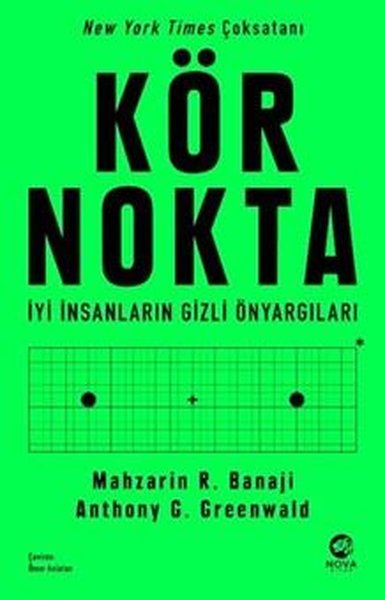 Anthony G. GreenwaldPopüler Bilim KitaplarıKör Nokta - İyi İnsanların Gizli Önyargıları