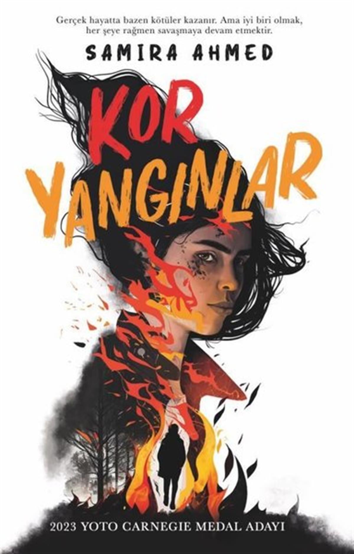 Samira AhmedDünya RomanKor Yangınlar