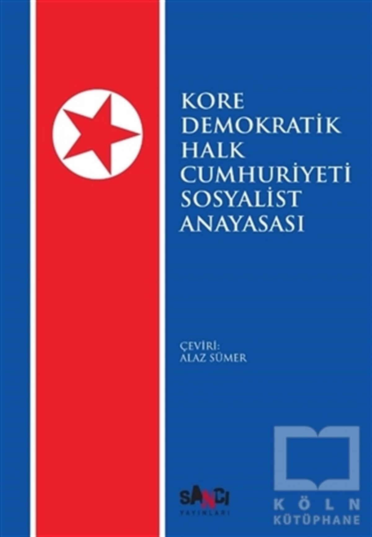 KolektifDiğerKore Demokratik Halk Cumhuriyeti Sosyalist Anayasası