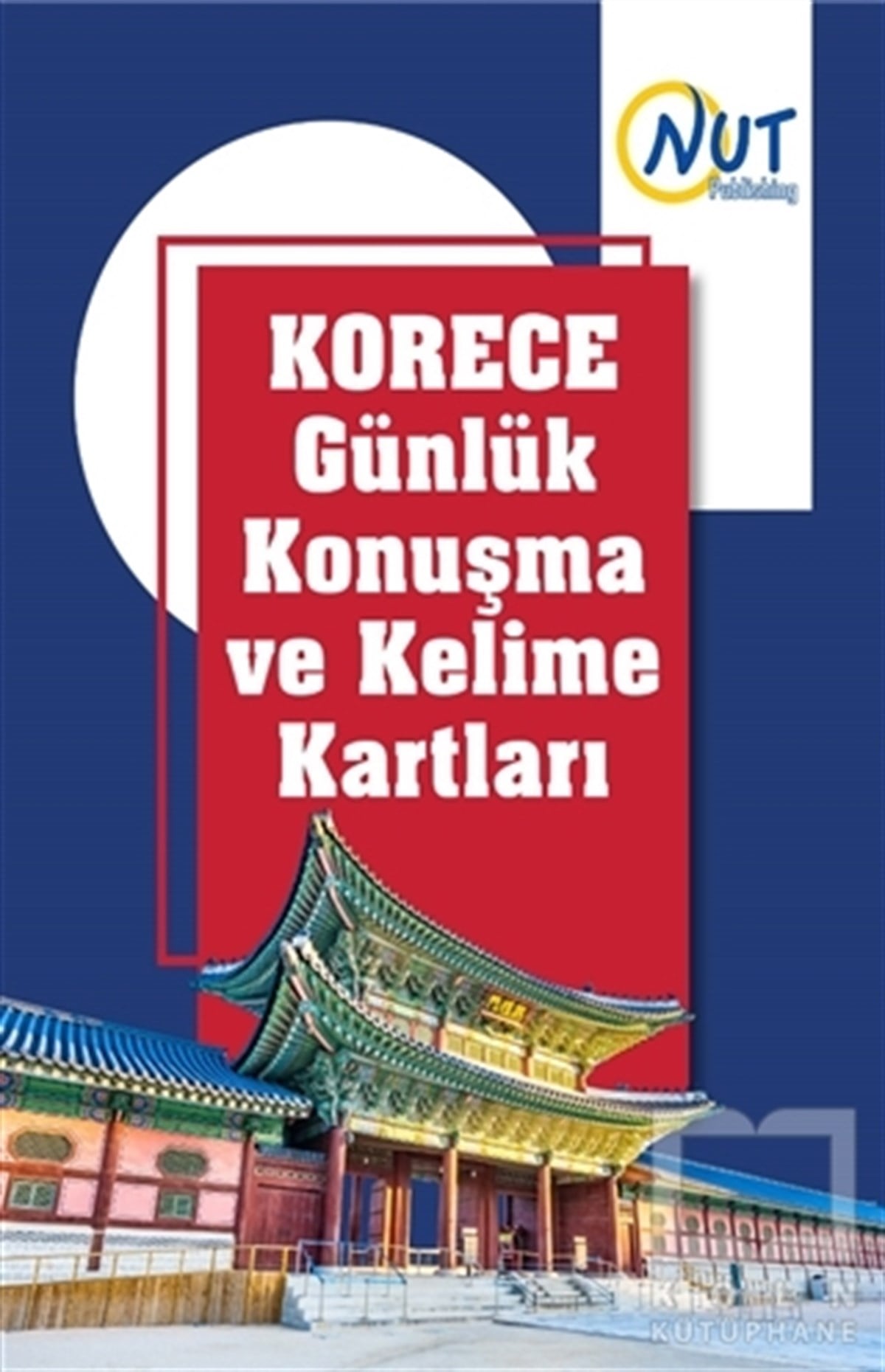Ayşegül YanarDil Öğrenimi KitaplarıKorece Günlük Konuşma ve Kelime Kartları