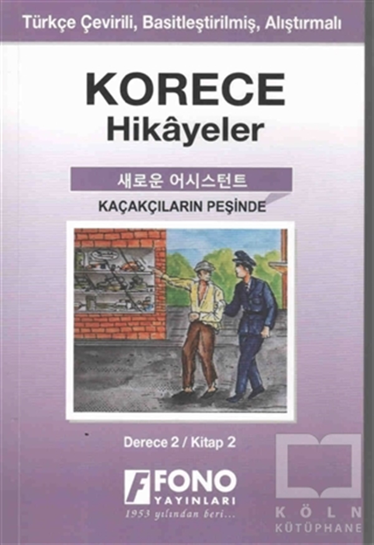 Yugenn JangDiğerKorece Hikayeler - Kaçakçıların Peşinde (Derece 2)