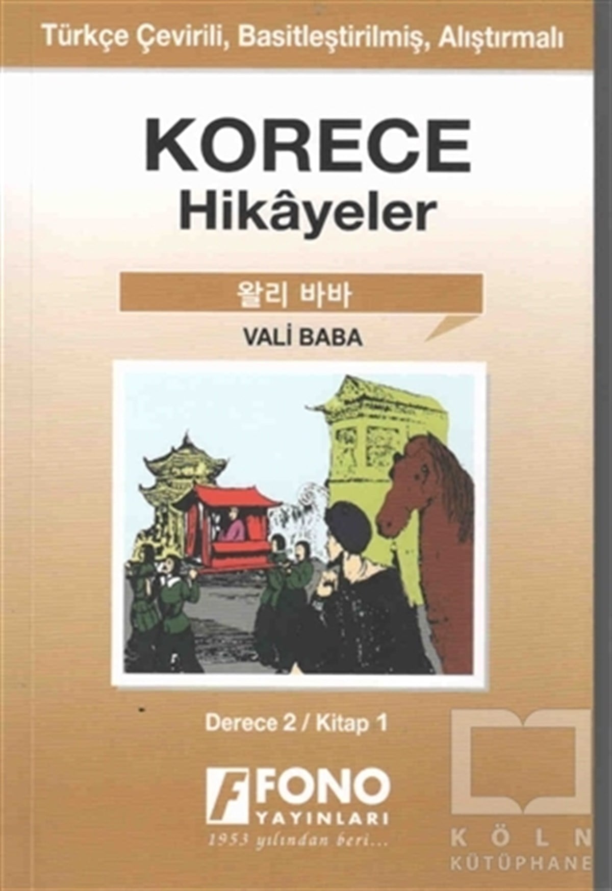 Yugenn JangHikaye (Öykü) KitaplarıKorece Hikayeler - Vali Baba (Derece 2)
