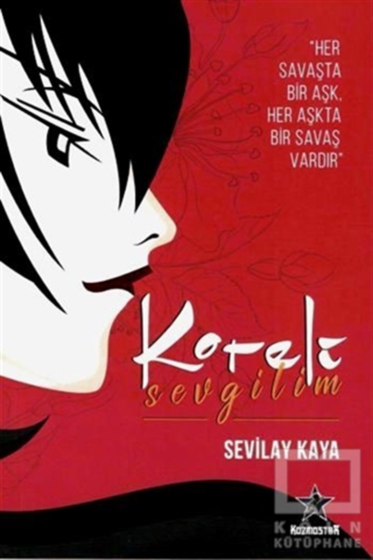 Sevilay KayaRomanKoreli Sevgilim