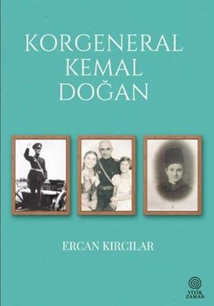 Ercan KırcılarTarihi Biyografi ve Otobiyografi KitaplarıKorgeneral Kemal Doğan
