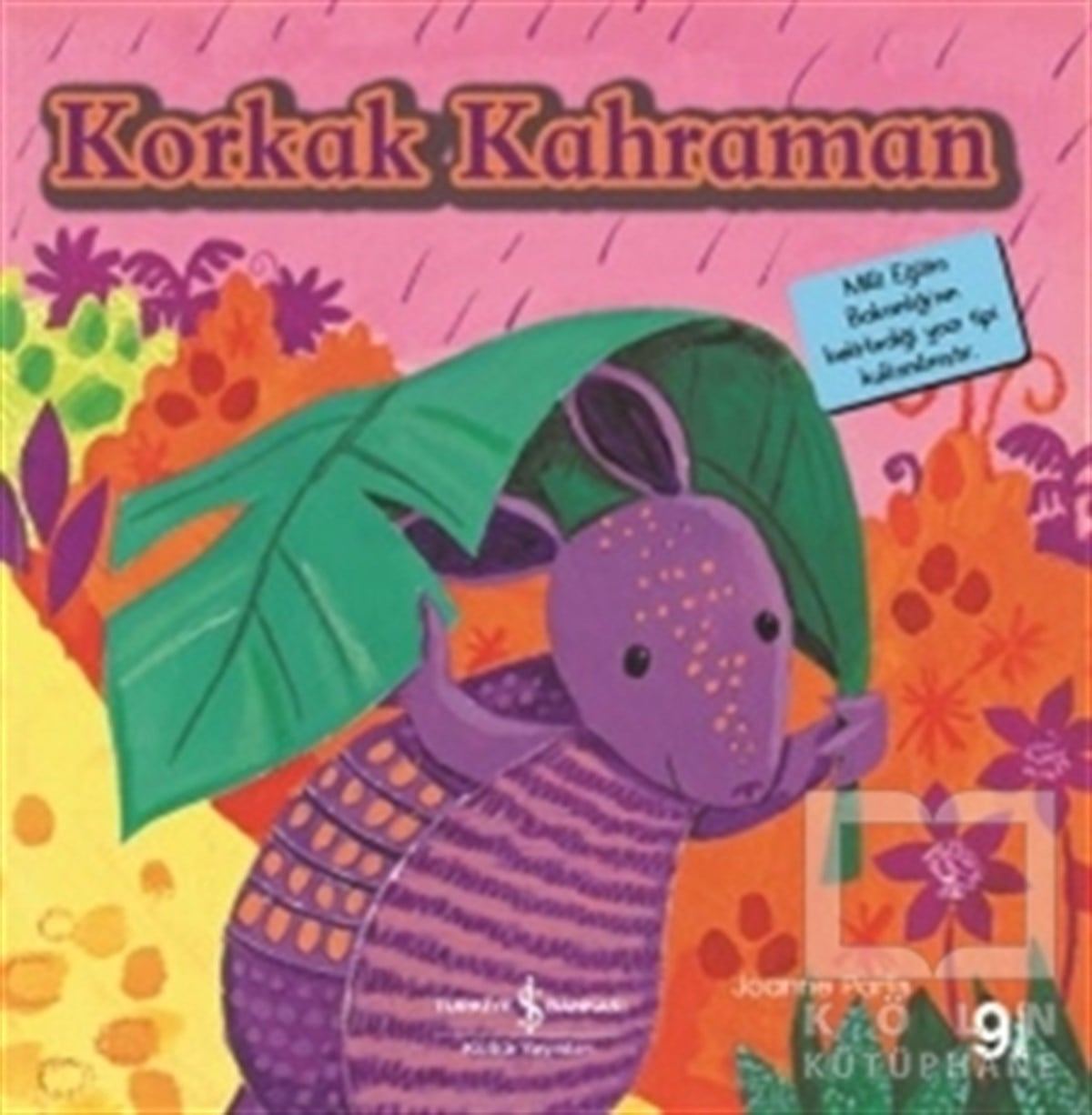 Joanne PartisHikayelerKorkak Kahraman