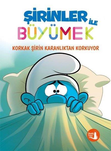 KolektifEgitim Etkinlik KitaplariKorkak Şirin Karanlıktan Korkuyor - Şirinler İle Büyümek 1