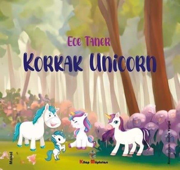 Ece TanerOkul Öncesi Masal KitaplarıKorkak Unicorn