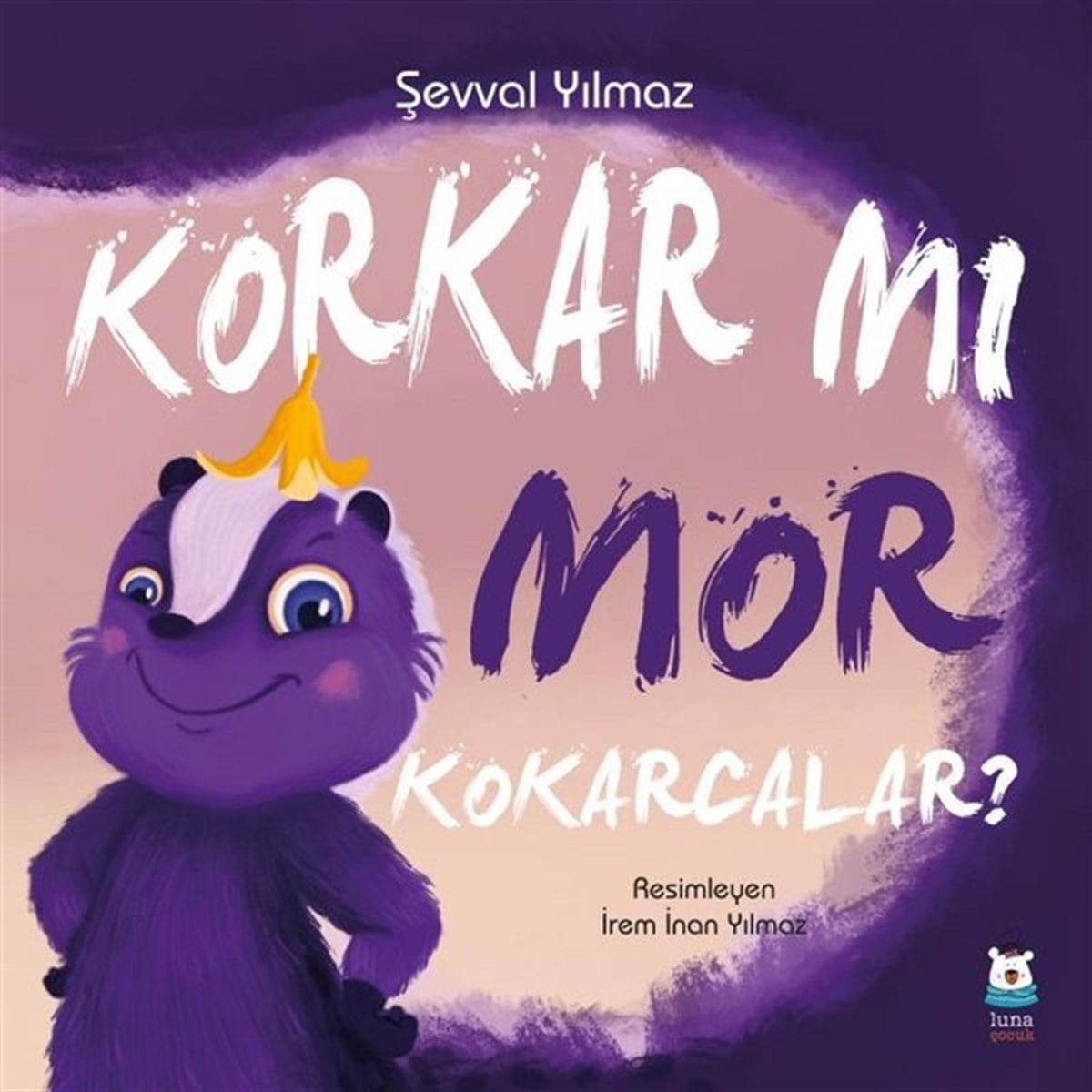 Şevval YılmazEgitim Etkinlik KitaplariKorkar mı Mor Kokarcalar?