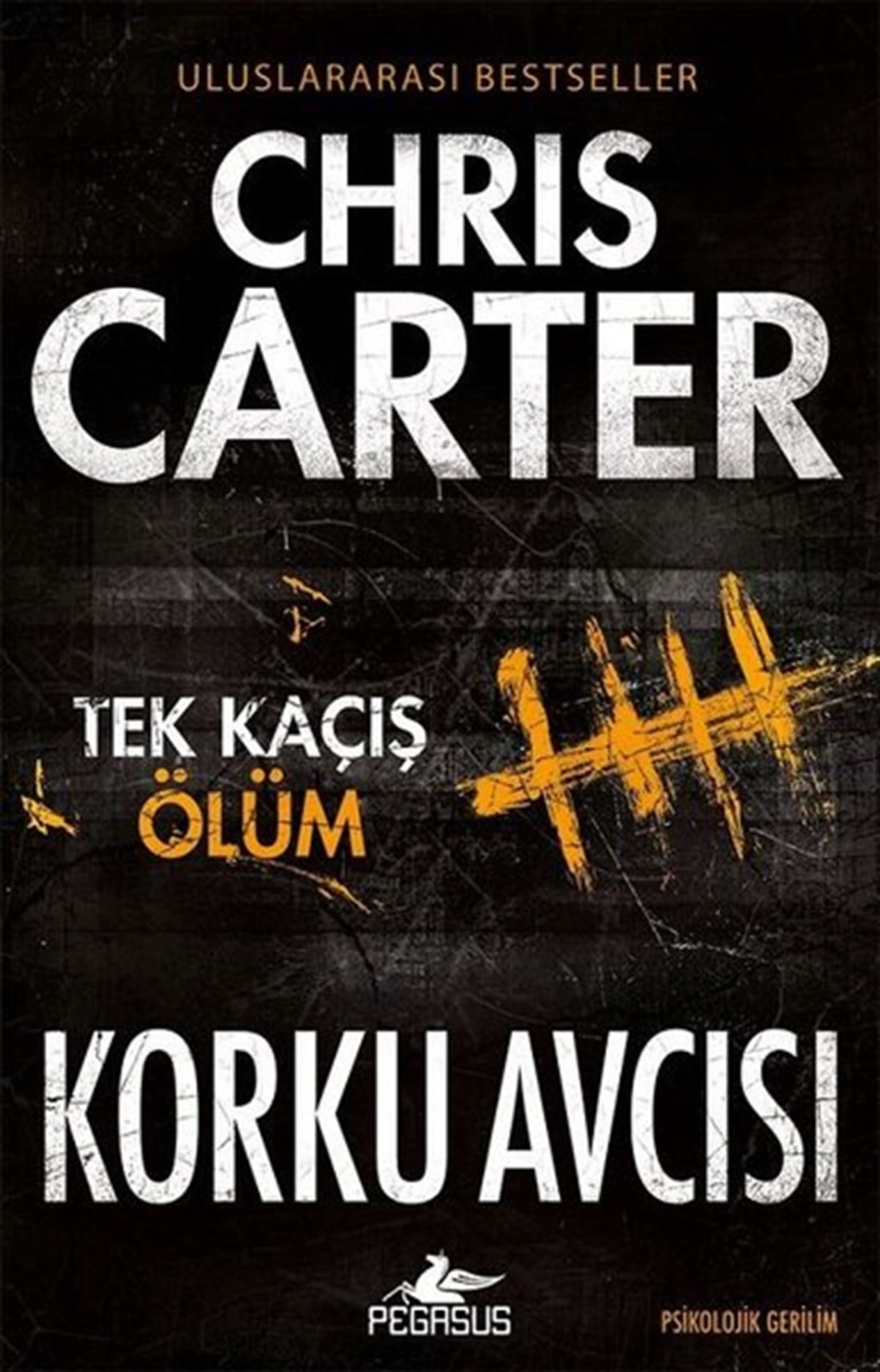 Chris CarterKorku Kitapları & Gerilim KitaplarıKorku Avcısı-Tek Kaçış Ölüm