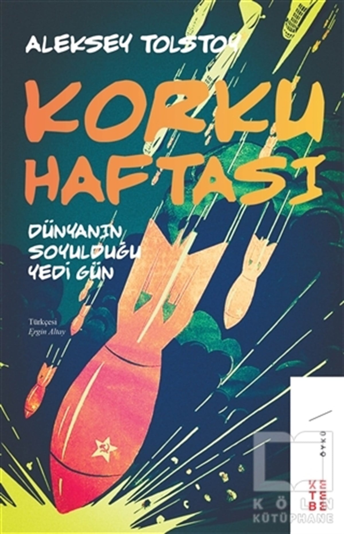 Aleksey TolstoyHikaye (Öykü) KitaplarıKorku Haftası