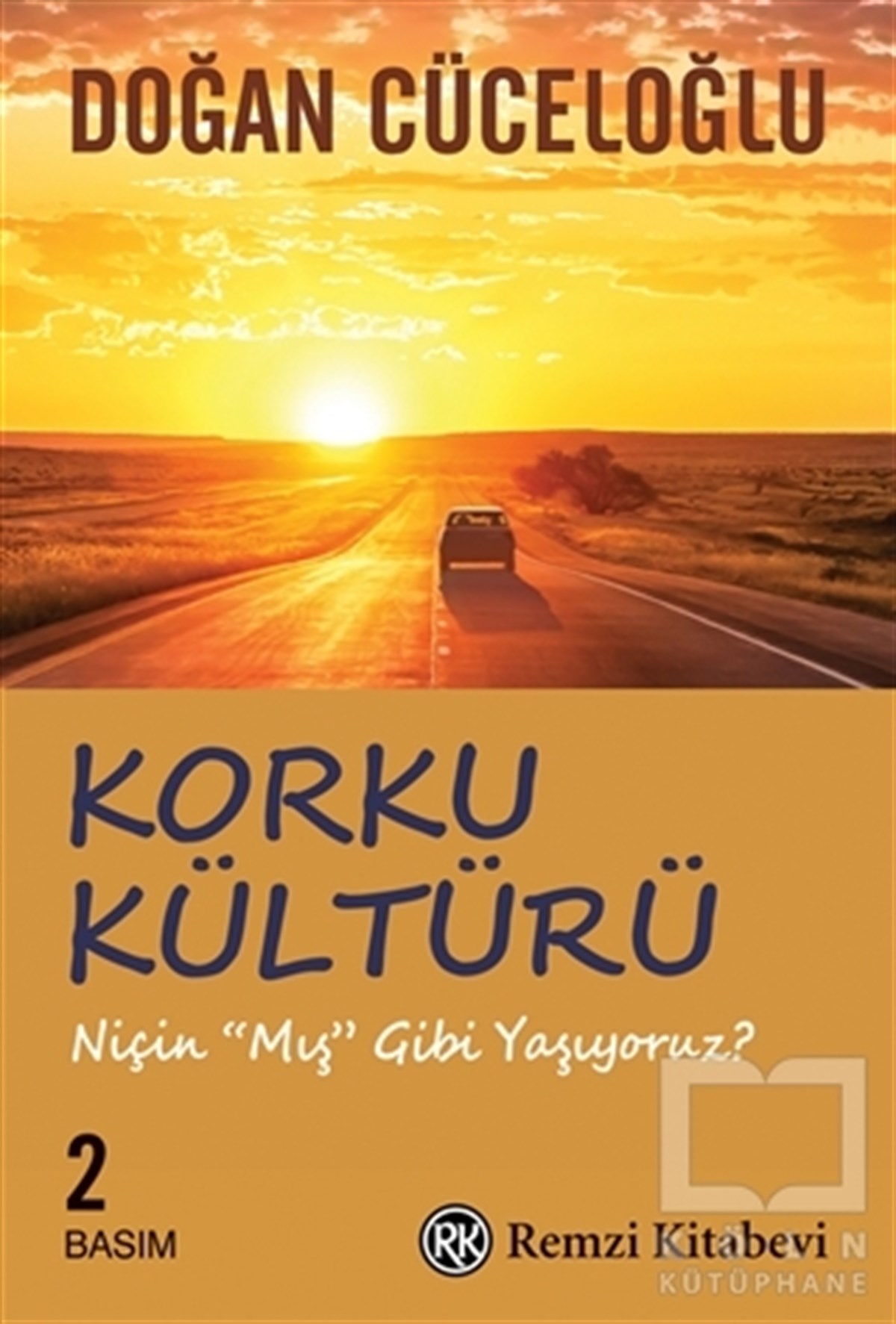 Doğan CüceloğluDiğerKorku Kültürü