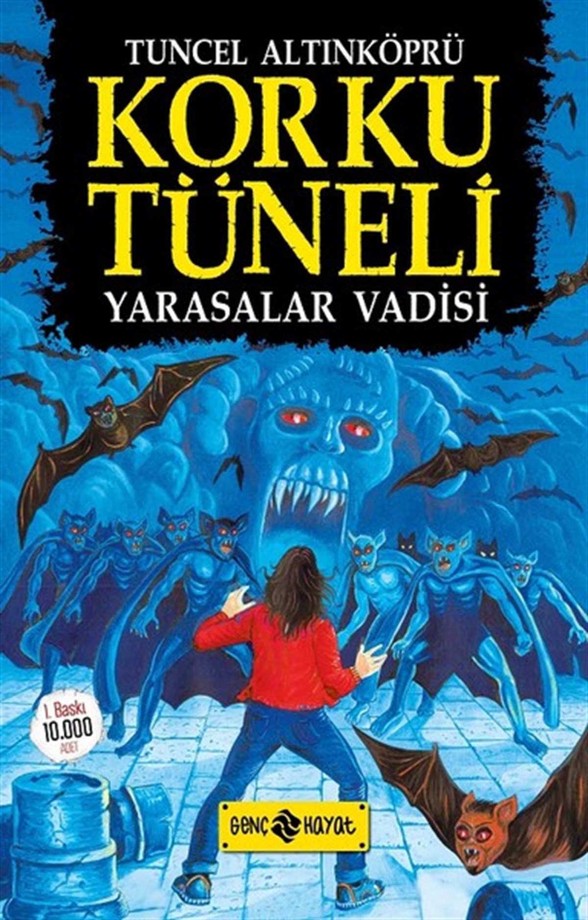 Tuncel AltınköprüBilimsel Çocuk KitaplarıKorku Tüneli-Yarasalar Vadisi