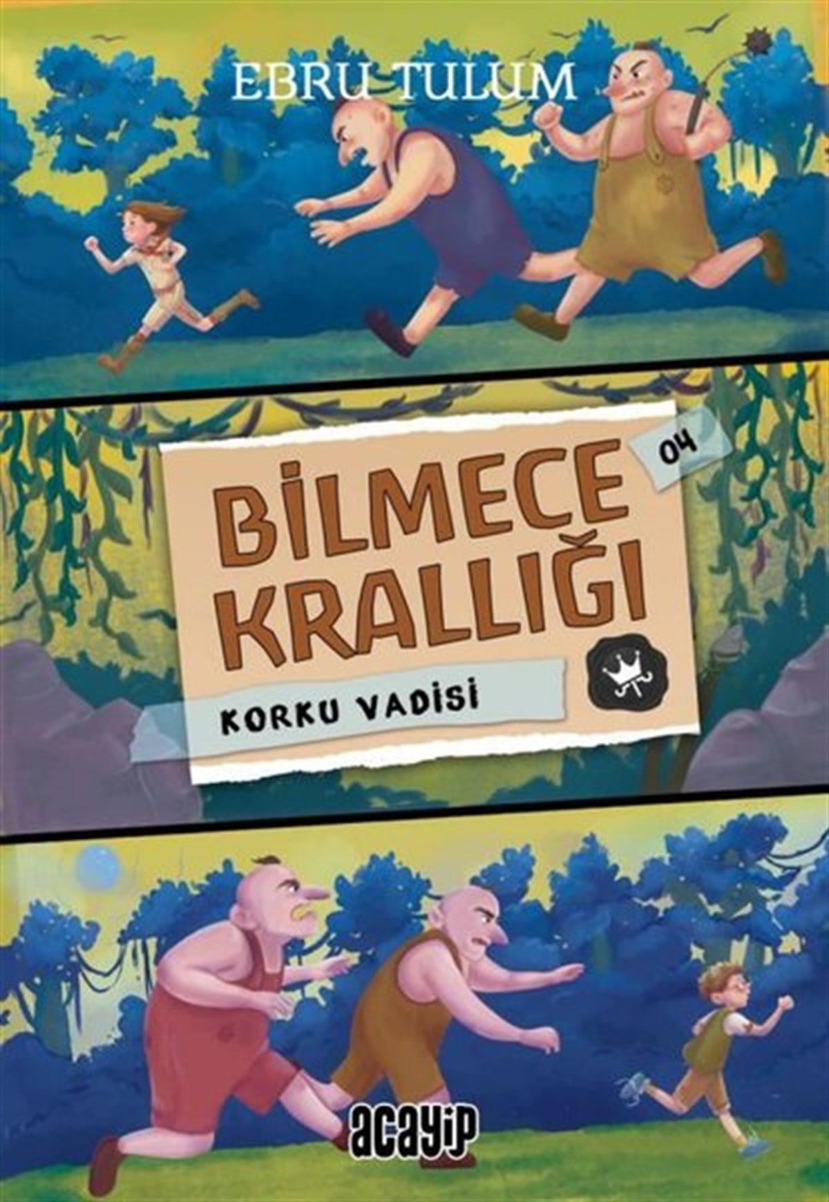 Ebru TulumÇocuk Gençlik RomanlarıKorku Vadisi - Bilmece Krallığı 4