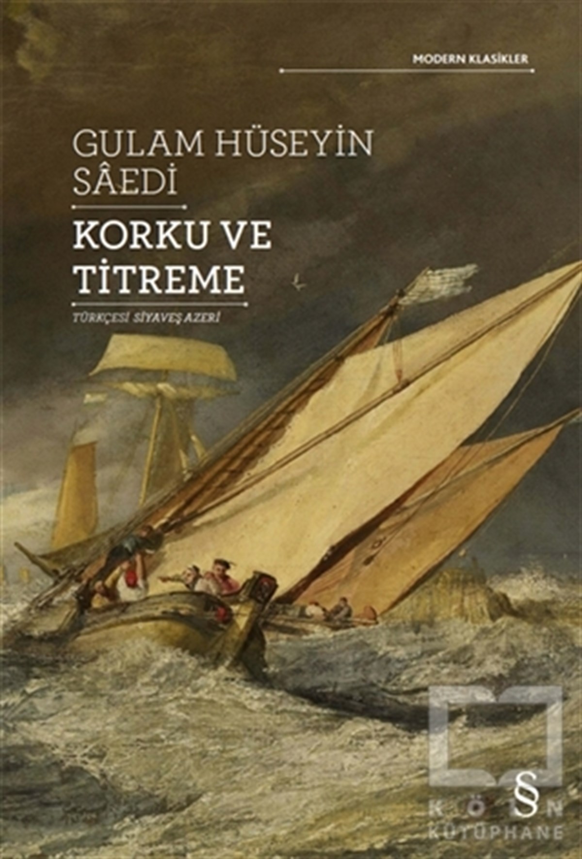 Gulam Hüseyin SaediDünya Klasikleri & Klasik KitaplarKorku ve Titreme
