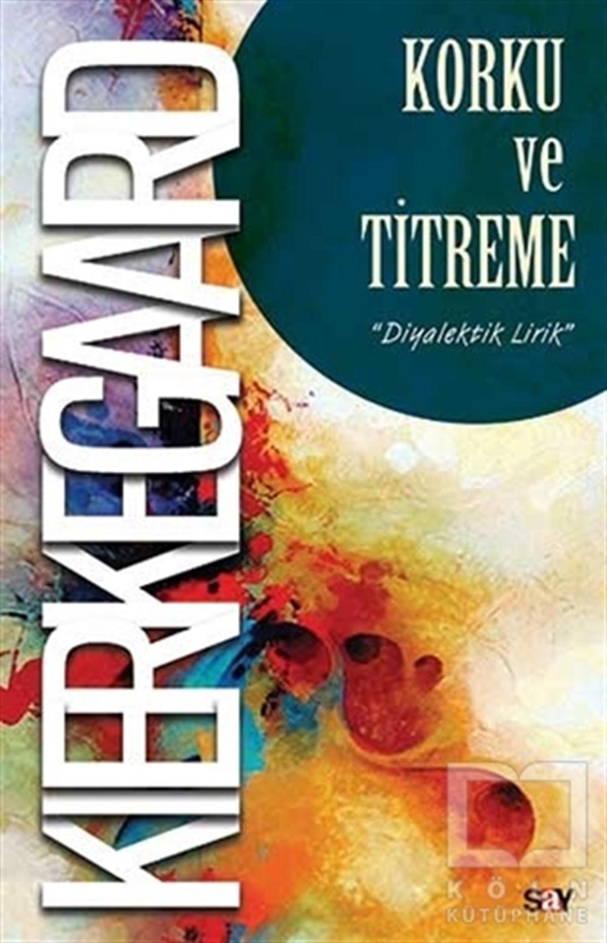 Soren KierkegaardDiğerKorku ve Titreme