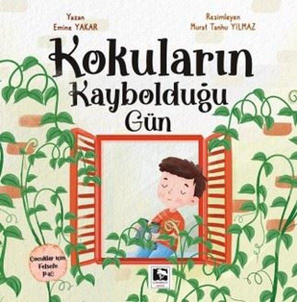 Emine YakarEgitim Etkinlik KitaplariKorkuların Kaybolduğu Gün