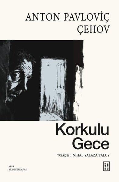 Anton Pavloviç ÇehovDünya RomanKorkulu Gece