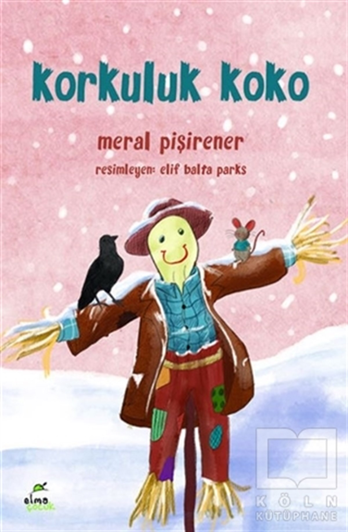 Meral PişirenerÇocuk RomanlarıKorkuluk Koko
