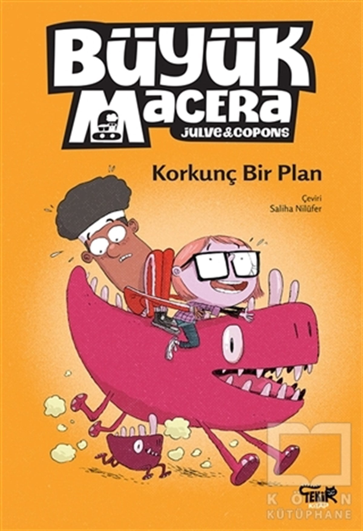 Oscar JulveÇocuk RomanlarıKorkunç Bir Plan - Büyük Macera